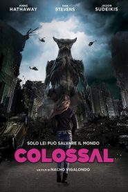 Colossal [HD] (2016)