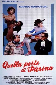 Quella peste di Pierina(1982)