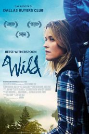 Wild [HD] (2014)