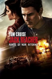 Jack Reacher – Punto di non ritorno  [HD] (2016)