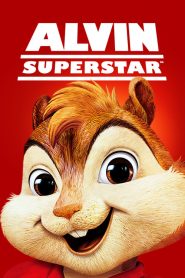 Alvin Superstar [HD] (2007)