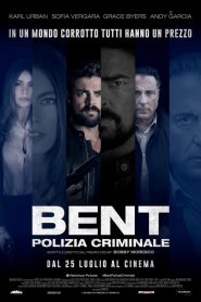 Bent – Polizia criminale  [HD] (2018)