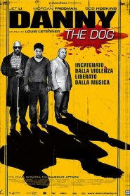 Danny the dog [HD] (2005)