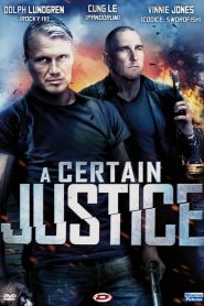 A Certain Justice [HD] (2014)