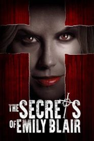 The Secrets of Emily Blair [HD] (2016)