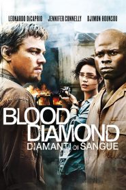 Blood diamond – Diamanti di sangue [HD] (2006)