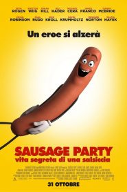 Sausage Party – Vita segreta di una salsiccia  [HD] (2016)