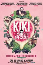Kiki & I segreti del sesso  [HD] (2016)