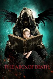 The ABCs of Death  [HD] (2012)
