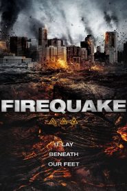Firequake [HD] (2014)