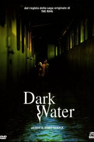 Dark Water [HD] (2005)