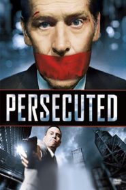 Persecuted [HD] (2014)