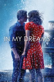 In My Dreams – Ho sognato l’amore [HD] (2014)