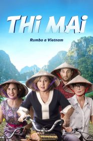 Thi Mai [HD] (2018)
