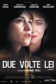 Due volte lei (2005)