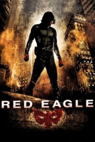 Red Eagle [HD] (2010)