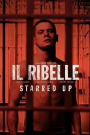 Il ribelle – Starred Up [HD] (2013)