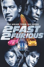 2 Fast 2 Furious [HD] (2003)