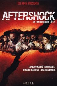 Aftershock  [HD] (2012)