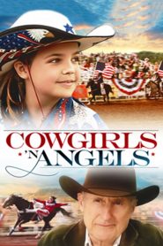 Cowgirls n’ Angels [HD] (2012)