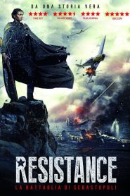 Resistance – La battaglia di Sebastopoli [HD] (2015)