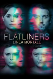 Flatliners – Linea mortale [HD] (2017)