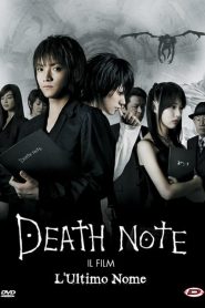Death Note 2 – Il Film – L’ultimo nome [HD] (2006)
