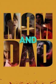 Mom and Dad [HD] (2017)