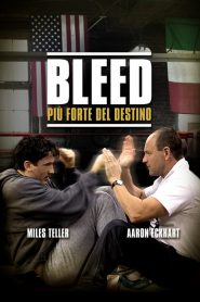 Bleed: più forte del destino [HD] (2016)