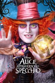 Alice attraverso lo specchio  [HD] (2016)