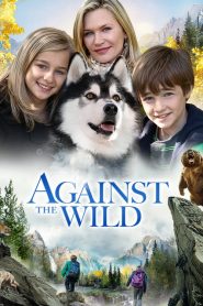 Against the Wild  [HD] (2014)