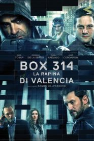 Box 314: La rapina di Valencia  [HD] (2016)