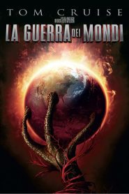 La guerra dei mondi [HD] (2005)