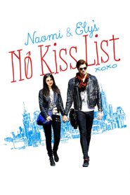 No Kiss List – Va a finire che ti amo [HD] (2015)