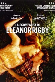 La scomparsa di Eleanor Rigby – Loro  [HD] (2014)