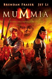 La mummia – La tomba dell’Imperatore Dragone [HD] (2008)