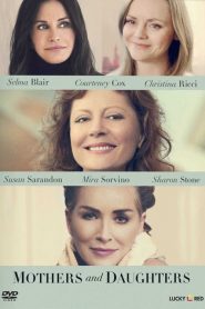 Mothers and daughters [HD] (2016)