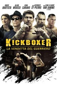 Kickboxer – La vendetta del guerriero  [HD] (2016)