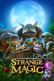 Strange Magic [HD] (2015)