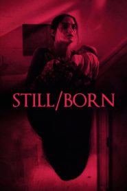 Still/Born [SUB-ITA] (2017)