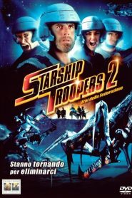 Starship Troopers 2 – Eroi della Federazione [HD] (2004)