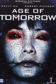 Age of Tomorrow [HD] (2014)