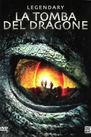 Legendary – La tomba del dragone [HD] (2013)