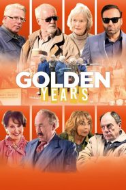 Golden years – La banda dei pensionati  [HD] (2016)
