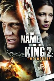 In the Name of the King 2: Two Worlds [HD] (2014)