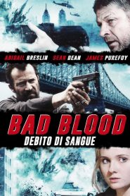 Bad Blood – Debito di sangue [HD] (2015)