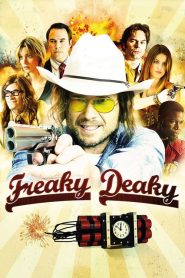 Freaky Deaky  [HD] (2013)
