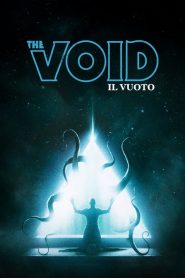 The void – Il vuoto [HD] (2017)