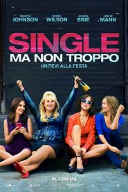 Single ma non troppo  [HD] (2016)