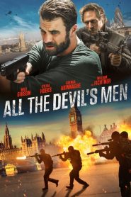 All the Devil’s Men – Squadra speciale  [HD] (2018)